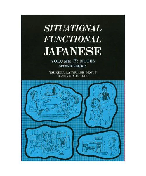Situational Functional Japanese Volume 2 Notes