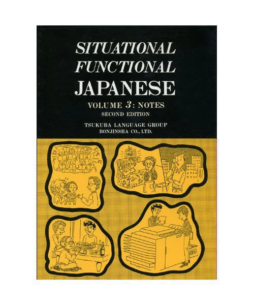 Situational Functional Japanese Volume 3 Notes